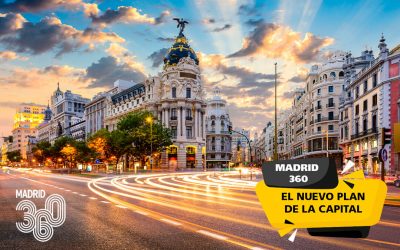 Madrid 360: El nuevo plan de la capital.