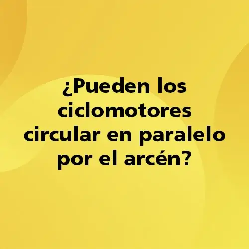 Pregunta teórica: ¿Pueden los ciclomotores circular en paralelo por el arcén?. Fondo amarillo con texto negro destacando la pregunta.