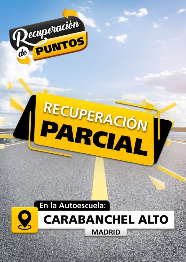 La imagen muestra una carretera, con un texto que dice: Recuperación de puntos. Y otro texto dice: Recuperación parcial. El símbolo de Ubicación con el texto que dice: En la autoescuela Carabanchel Alto, Madrid.