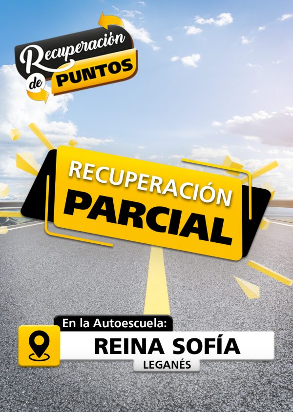 La imagen muestra una carretera, con un texto que dice: Recuperación de puntos. Y otro texto dice: Recuperación parcial. El símbolo de Ubicación con el texto que dice: En la autoescuela Reina Sofia Leganés.