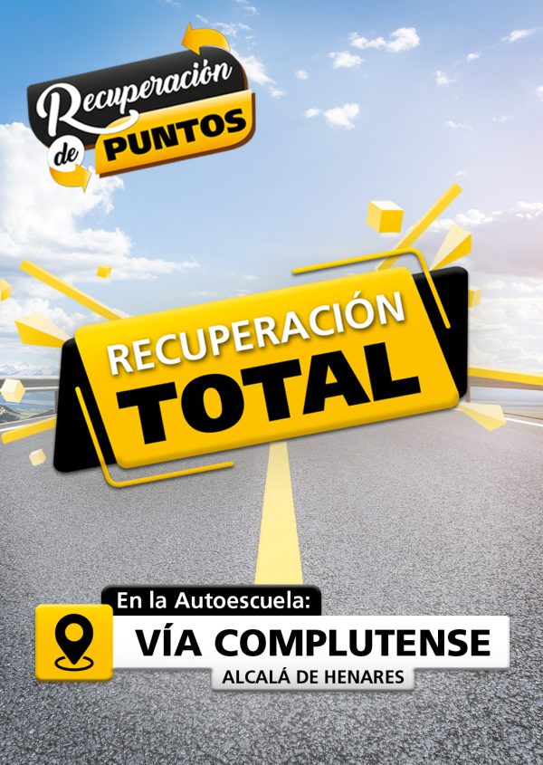 La imagen muestra una carretera, con un texto que dice: Recuperación de puntos. Y otro texto dice: Recuperación total. El símbolo de Ubicación con el texto que dice: En la autoescuela Vía Complutense Alcalá de Henares.